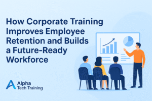 Read more about the article How Corporate Training Improves Employee Retention and Builds a Future-Ready Workforce.