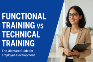 Read more about the article Functional Training vs Technical Training: The Ultimate Guide for Employee Development.